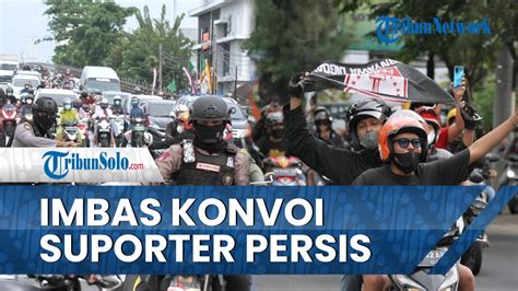 Suporter Persis Solo Nekat Melakukan Konvoi Mengawal Bus Persis Solo