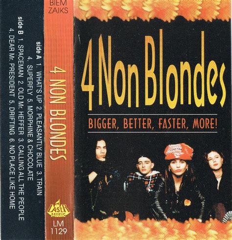 4 Non Blondes Bigger Better Faster More Cassette Discogs