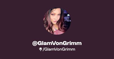 GlamVonGrimm Twitter Instagram TikTok Twitch Linktree