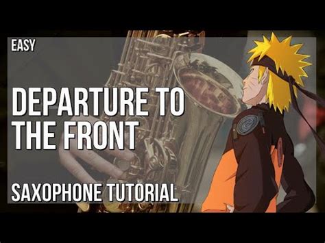 How To Play Departure To The Front Naruto By Yasuharu Takanashi On