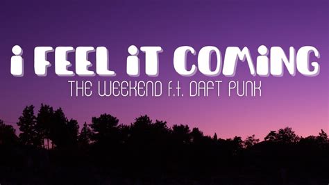 The Weeknd I Feel It Coming Ft Daft Punk Lyrics Youtube