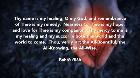 Thy Name Is My Healing A Baha I Prayer Youtube