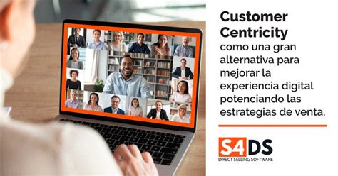 Qu Es Customer Centricity En La Experiencia Digital S Ds