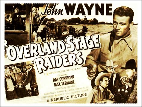 John Wayne Filmography The Three Mesquiteers Overland Stage Raiders