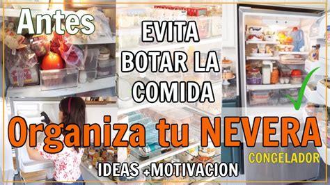 ORGANIZA CONMIGO TU NEVERA MOTIVACION COMO LIMPIO MI REFRIGERADOR