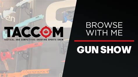 Come Browse A Gun Show With Me Taccom 2023 Youtube