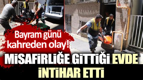 Bayram günü kahreden olay Misafirliğe gittiği evde intihar etti