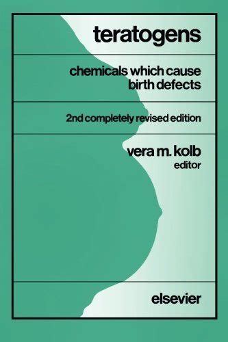 Teratogens: Chemicals Which Cause Birth Defects - 9781483177410 | SlugBooks