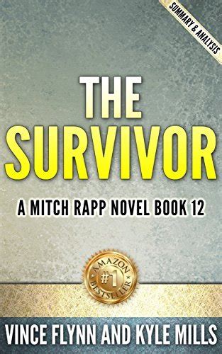 The Survivor By Vince Flynn And Kyle Mills A Mitch Rapp Novel Book