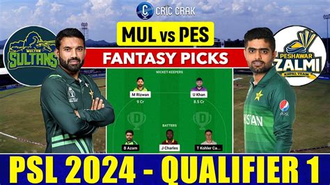 🔴live Psl 2024 Qualifier 1 Mul Vs Pes Dream11 Team I Multan Sultans Vs