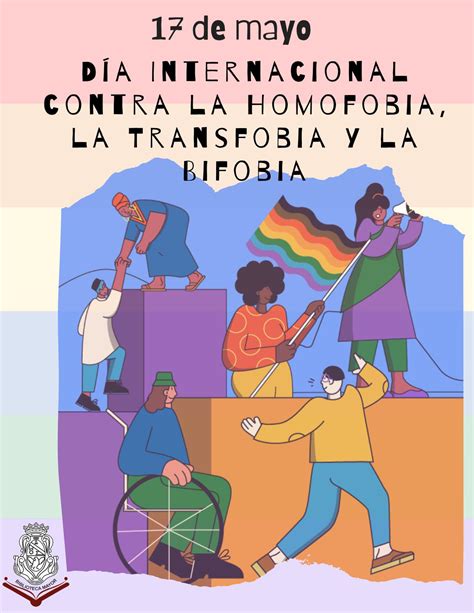 17 De Mayo Día Internacional Contra La Homofobia La Transfobia Y La Bifobia By Bmayor Issuu