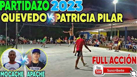 ecuavoley Partidazo Full Acción 2023 Mocache vs Apache voly en el