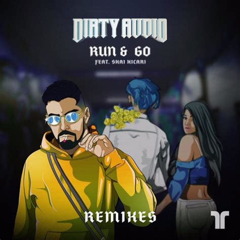 Stream Dirty Audio | Listen to 'Run & Go' Remixes playlist online for ...
