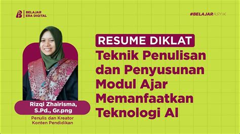 Resume Diklat Day 2 Teknik Penulisan Dan Penyusunan Modul Ajar