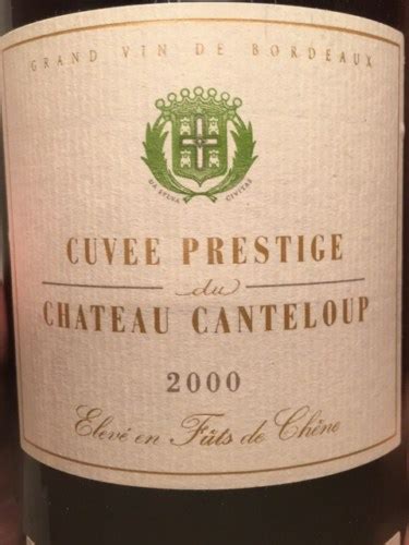 Ch Teau Canteloup Cuv E Prestige Vivino