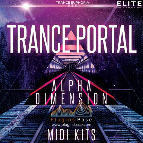 Trance Euphoria Trance Portal Alpha Dimension Midi Kits Presets