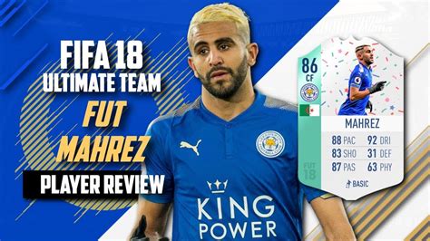 Fut Birthday Mahrez Player Review Fut Birthday Mahrez Review