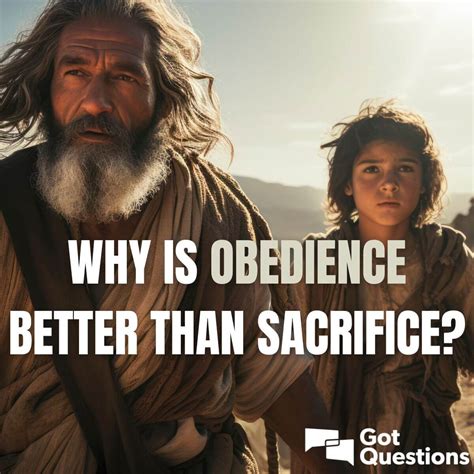 Why Is Obedience Better Than Sacrifice