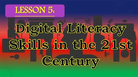 Digital Literacy Skills In The 21st Century