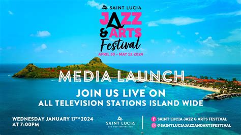 Launch For Saint Lucia Jazz Arts Festival Youtube