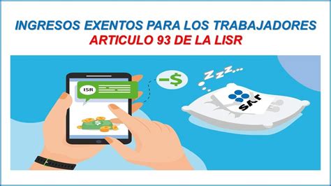 Ingresos Exentos Para Los Trabajadores Articulo De La Lisr