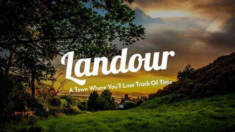 Trip To Landour A Town Where Youll Lose Track Of Time Himalayas