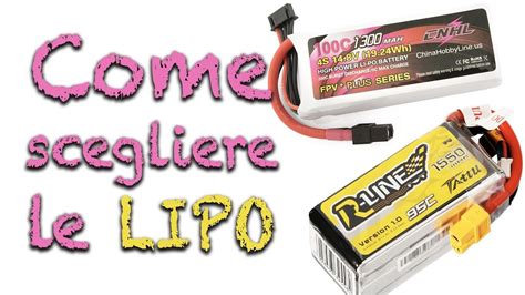 Come Scegliere La Batteria Lipo Per Il Vostro Drone FPV MAh V E C