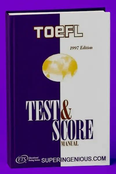 TOEFL Test And Score Manual Superingenious