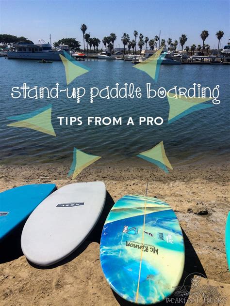 Beginner Stand-up Paddle Boarding Tips - Bearfoot Theory