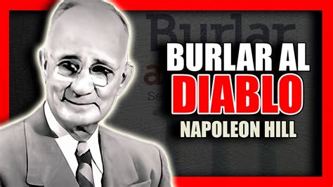 BURLAR AL DIABLO NAPOLEON HILL AUDIOLIBRO COMPLETO YouTube