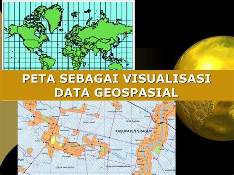 PDF PETA SEBAGAI VISUALISASI DATA GEOSPASIAL DOKUMEN TIPS