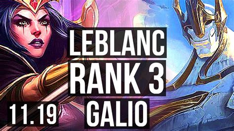 Leblanc Vs Galio Mid Rank Rank Leblanc Kr Challenger