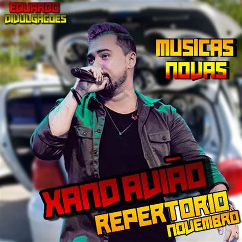 Xand AviÃo Novembro 2020 RepertÓrio Novo Forró Sua Música Sua Música