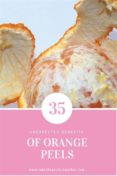 35 Unexpected Benefits Of Orange Peels Artofit