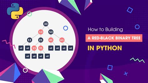 How To Building A Red Black Binary Tree In Python