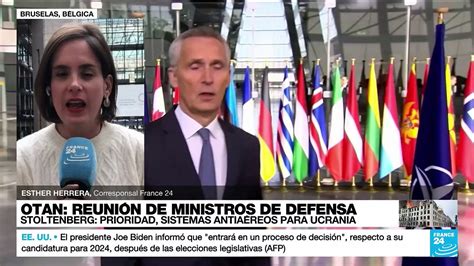 Informe Desde Bruselas Ministros De Defensa De La OTAN Acuerdan