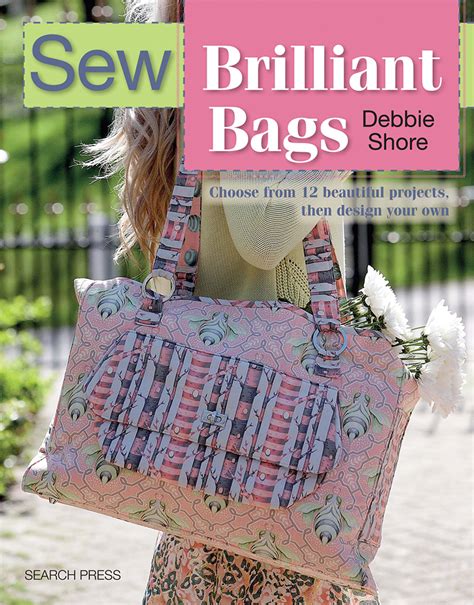 Search Press Sew Brilliant Bags By Debbie Shore