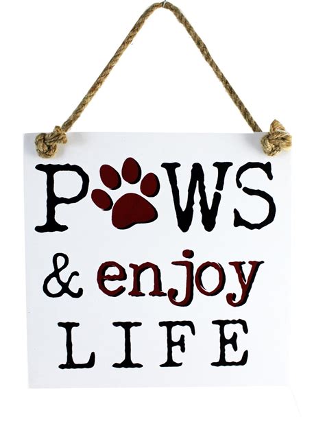 Paws And Enjoy Life Sign • La Rondine Occasions