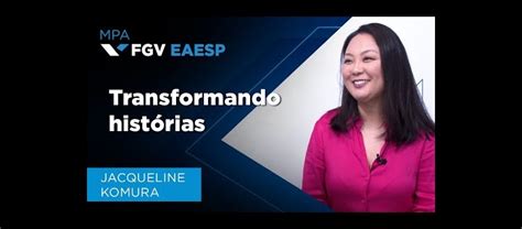 Mestrado Profissional Em Administra O Mpa Sp Fgv Eaesp