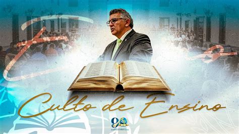 Culto De Doutrina Templo Central Ieadjc Youtube