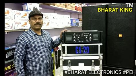 Bharat Electronics Best Dj System And Watt Amplifier