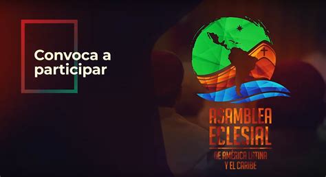 Iglesia En Per Presenta La Primera Asamblea Eclesial De Am Rica Latina