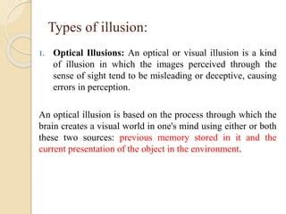 Illusion and hallucination | PPT