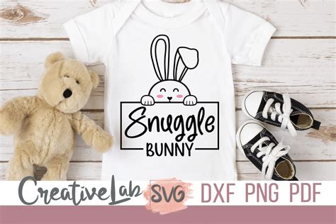 Snuggle Bunny Svg Baby Easter Kids Easter Svg Dxf Png Files