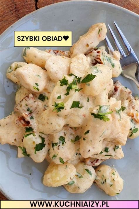 Gnocchi z kurczakiem i serkiem śmietankowym Kuchnia Izy