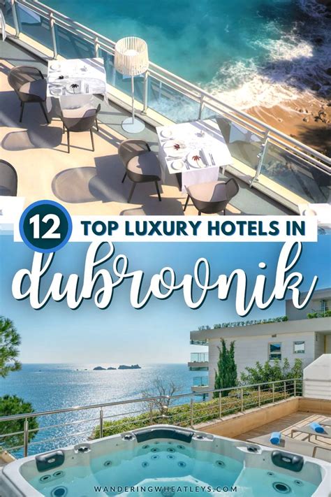 the top luxury hotels in duboronkk, croatia with text overlaying