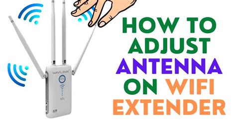 How To Adjust Antenna On Wifi Extender - ODUCH