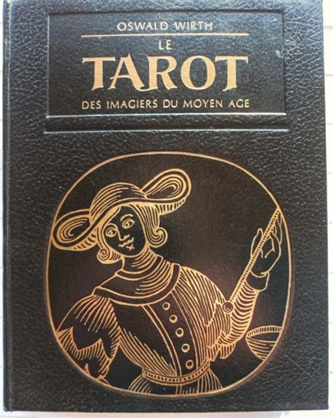 LE TAROT DES Imagiers Du Moyen Age Oswald Wirth Tchou 1966 Ésotérisme