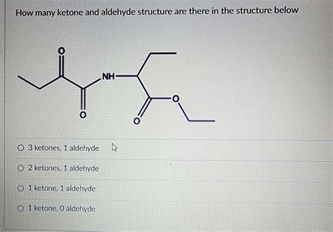 Solved How many ketone and aldehyde structure are there in | Chegg.com