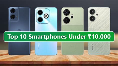 Top 10 Smartphones Under Rs 10000 In India Infinix Hot 40i Moto G24